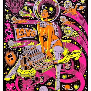 May include: A vibrant, psychedelic art print featuring a woman in a space helmet riding a yellow hot rod with flames. Cats in space helmets float around her. The word "LOVE" is on a flag. The background is black with pink and orange accents.