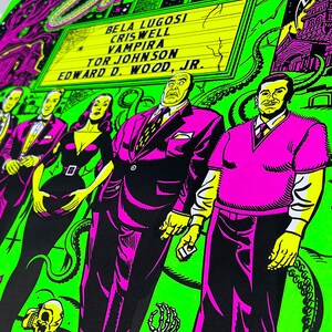 May include: A vintage movie poster with a green background featuring a group of people in black and white. The poster is for a movie called "The 0000000 in the Dark" and features the actors Bela Lugosi, Criswell, Vampira, Tor Johnson, and Edward D. Wood Jr.