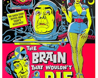 The Brain That Wouldn't Die!