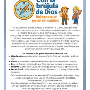 以下が含まれることがあります： 「Con la brújula de Dios」と「Valores que guían mi camino」というテキストが書かれたチラシ。コンパスのイラストと漫画の子供たちが描かれています。このチラシは、7〜12歳の子供向けの聖書学校を宣伝しており、価値観と信仰に焦点を当てています。