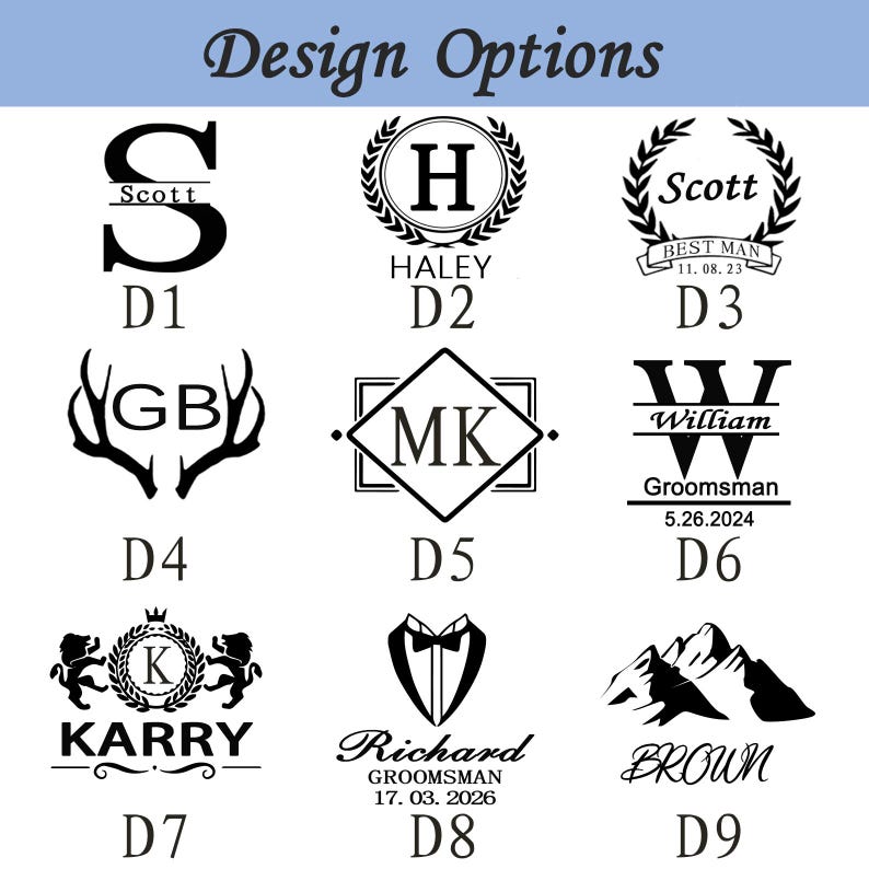 May include: A grid of nine black graphic design options labeled D1 through D9. Designs include monograms, names, dates, and icons such as a laurel wreath, deer antlers, a diamond frame, lions, a tuxedo, and mountain silhouettes on a white background.