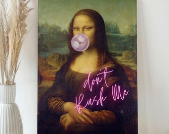 Don't Rush Me Altered Mona Lisa Wall Art on Canvas- Girly Vintage Art Print - Maximalist Decor Gift for Her - Funny Art Aesthetic Room Decor