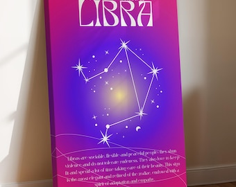 May include: A Libra zodiac sign art print on canvas. The artwork features the word "LIBRA" in white, with the constellation and text on a gradient background of pink, purple, and yellow. The text describes Libra's characteristics.