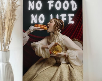 No Food No Life Wall Art on Canvas -Girly Eclectic Art Print -Altered Art Classical Painting -Pop Art Preppy Wall Art -Funny Apartment Decor
