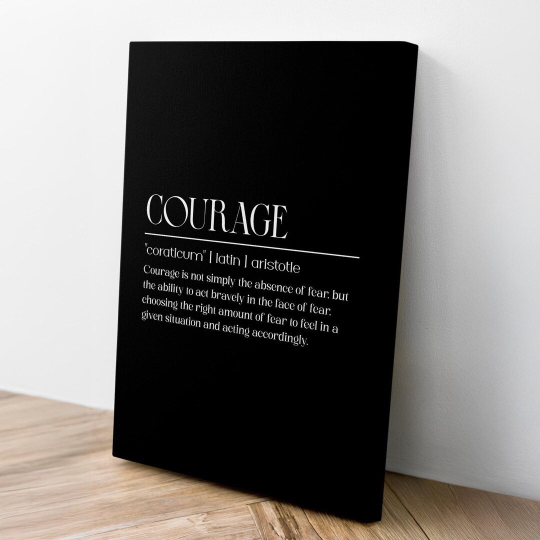 Courage Definition Canvas Wall Art - Black and White Minimalist ...
