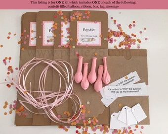 One (1) - DIY Pop the Balloon kit, secret message inside, will you be my bridesmaid, proposal, bridal party, bridal favor, secret message