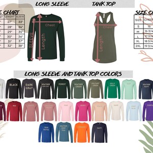 May include: Image showcasing a size chart for long sleeve shirts and tank tops, with measurements in inches. A variety of shirt colors are displayed, including white, black, and various shades of green, blue, and pink. The text "LONG SLEEVE" and "TANK TOP" are visible.