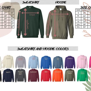 May include: Image showcasing a size chart and color options for sweatshirts and hoodies. The size chart includes chest, length, and sleeve measurements in inches. A variety of colors are displayed, including white, black, navy, and red.
