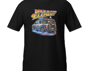 Honda Element Inspired Tee - "Back in My Element" T-Shirt