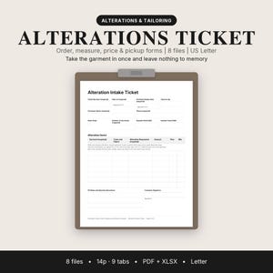 May include: A digital document template titled Alterations & Tailoring Alterations Ticket, featuring an Alteration Intake Ticket form on a clipboard. The form includes fields for ticket number, date, customer details, garment items, and special instructions.