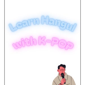Puede incluir: Una p&aacute;gina blanca con el texto "Learn Hangul with K-Pop" en letras de estilo ne&oacute;n azul y rosa. Una ilustraci&oacute;n de una persona sosteniendo un micr&oacute;fono est&aacute; en la esquina inferior derecha. El texto "P&aacute;gina 1 de 30" est&aacute; en la parte inferior.