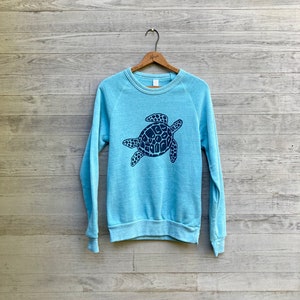 be still my Sea Turtle Sweatshirt, Beach Top, Turtle Shirt, Gift for a Marine Biologist, Yoga Top, Blue Sweater