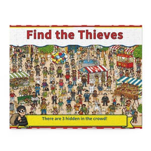 May include: A jigsaw puzzle titled Find the Thieves featuring a busy outdoor market scene with many people, a fountain, and food stalls. A cartoon thief character is in the bottom left corner. The text reads Find the Thieves and There are 3 hidden in the crowd!