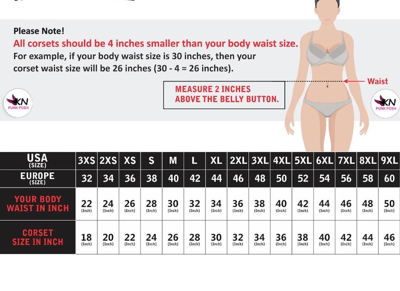 May include: A size chart for corsets, with measurements in inches. The chart includes USA and Europe sizes, body waist sizes, and corresponding corset sizes. Instructions advise measuring 2 inches above the belly button for accurate sizing.