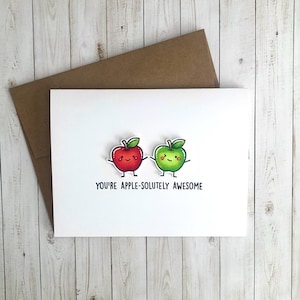 You are Apple-solutely Awesome Greeting Card Handmade, Punny Card, Pun Card