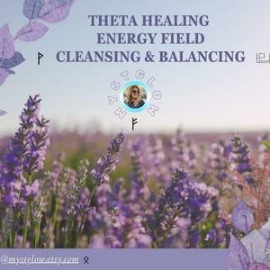 May include: Image featuring a lavender field with text overlay. The text reads "Theta Healing Energy Field Cleansing & Balancing." A circular logo with a woman's image is in the center. The Etsy shop's URL is displayed at the bottom.