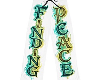 Finding Peace Pajama Pants | Typography Sleepwear, Relaxation Theme