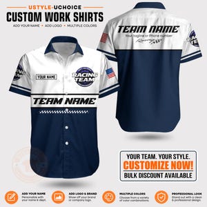 May include: A short-sleeved button-down work shirt in white and navy blue with a racing theme. The front features text fields for a name and team name, a checkered flag graphic, and a racing team logo. The back displays team name and tagline text.