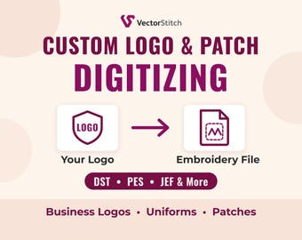 May include: A digital graphic for custom logo and patch digitizing services. It features the VectorStitch logo, a shield icon labeled Logo, an arrow pointing to an embroidery file icon, and text listing file formats DST, PES, JEF.