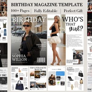 May include: A digital birthday magazine template featuring over 100 pages of layouts. The design includes a cover with the text BIRTHDAY, WHO'S THAT GIRL?, and SOPHIA WILSON, alongside various interior page spreads showcasing fashion, makeup, and lifestyle content.