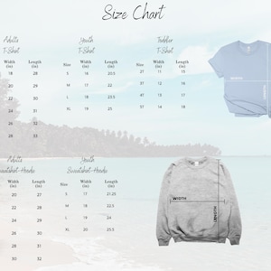 May include: Size chart for adult, youth, and toddler t-shirts and sweatshirts. Includes measurements in inches for width and length. A light blue t-shirt and a gray sweatshirt are shown with measurement lines.