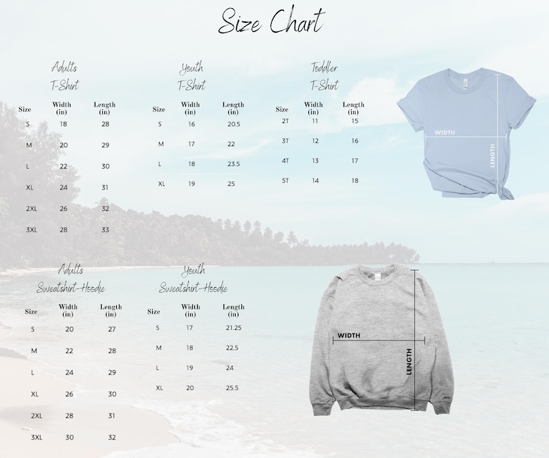 May include: Size chart for adult, youth, and toddler t-shirts and sweatshirts. Includes measurements in inches for width and length. A light blue t-shirt and a gray sweatshirt are shown with measurement lines.