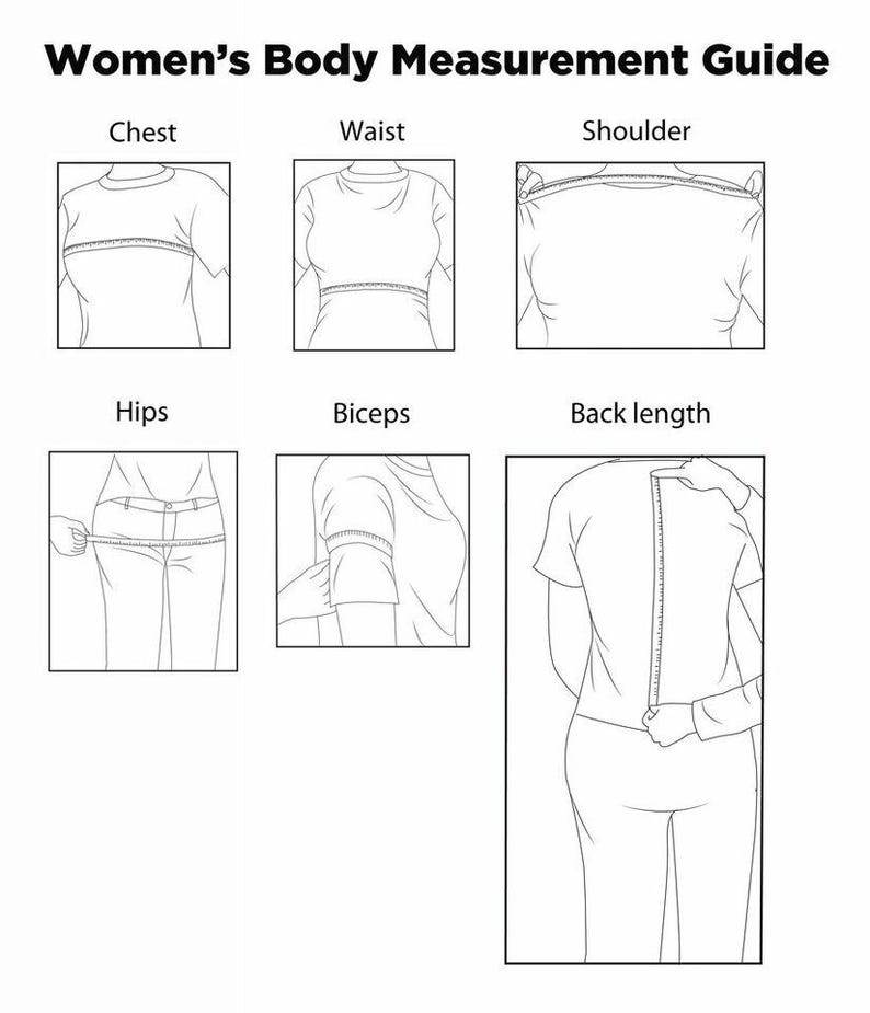 May include: A black and white diagram titled "Women's Body Measurement Guide". The diagram illustrates how to measure chest, waist, shoulder, hips, biceps, and back length. Each measurement is shown with a person wearing a t-shirt.