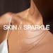 skin and sparkle