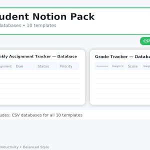 May include: A digital product titled "Student Notion Pack" with CSV databases and 10 templates. The image shows two database templates: "Weekly Assignment Tracker" and "Grade Tracker." Includes CSV databases for all 10 templates.