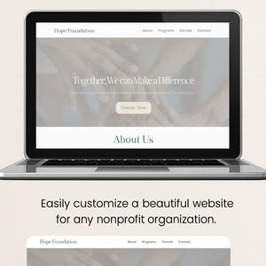 May include: A laptop displays a website template for a non-profit organization. The website design features a clean layout with a soft color palette and the text "Hope Foundation." The screen shows the words "Together, We can Make a Difference."