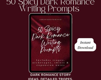 Pacote de Ideias para Escrita de Romance Sombrio | 50 Ideias Picantes para Histórias + Sugestões Sensoriais e de Diálogo