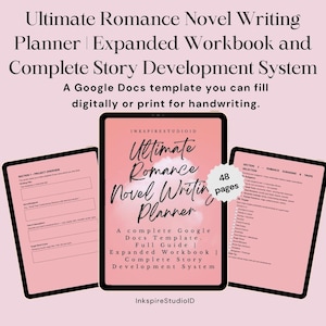 May include: A digital planner for romance novel writing, displayed on three tablets. The central tablet features the title "Ultimate Romance Novel Writing Planner" with a pink background. The planner includes a full guide, expanded workbook, and story development system.