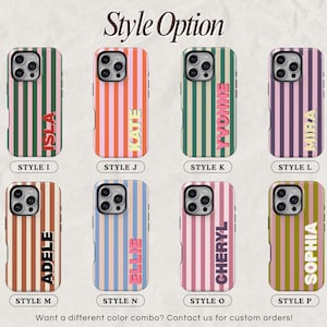 May include: Eight phone cases with vertical stripes in different colours, each displaying a name in a contrasting font. The cases are labelled with the text "Style Option" and individual style letters.