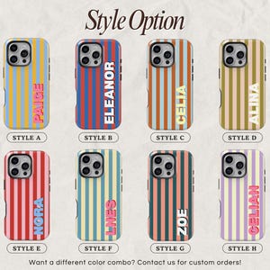 May include: A selection of phone cases with vertical stripes in different colour combinations, each displaying a name in a prominent font. The cases are labelled with style options A to H. The text "Style Option" is at the top.