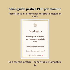 Casa leggera guida PDF per mamme, decluttering semplice, ordine in casa, benessere quotidiano, mini rituale stampabile