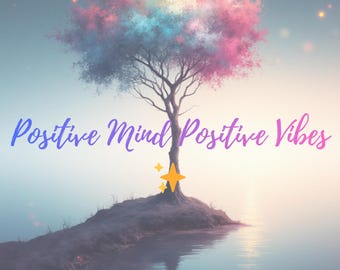 Motivational Printable Wall Art – Positive Mind Positive Vibes Quote | Digital Print | Self Love Decor