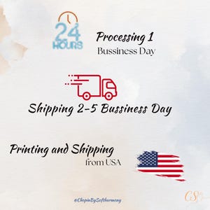May include: Image with text indicating processing and shipping details. Includes text: "24 HOURS", "Processing 1 Bussiness Day", "Shipping 2-5 Bussiness Day", and "Printing and Shipping from USA". Features a red truck graphic and a US flag.