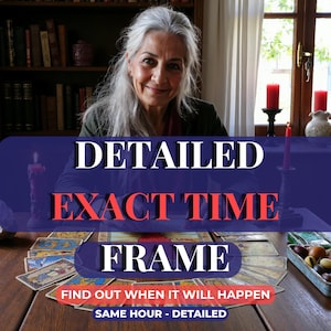 May include: An image featuring a woman with gray hair smiling at the camera. The image has text that reads "DETAILED EXACT TIME FRAME" and "FIND OUT WHEN IT WILL HAPPEN". Tarot cards are spread out on a wooden table.