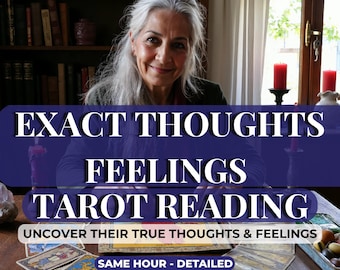 Exact Thoughts & Feelings Reading,  Same Hour Tarot Love Reading, Reveal What They Think Feel, Psychic Love Insights, What is He Thinking