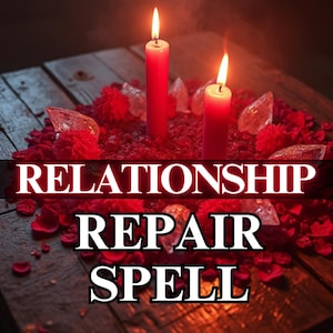 May include: Two red candles with lit flames stand on a wooden surface, surrounded by red rose petals and crystals. The text "RELATIONSHIP REPAIR SPELL" is displayed across the image, suggesting a spiritual or metaphysical theme.