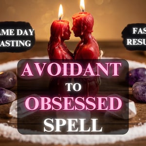 Puede incluir: Una vela roja con forma de dos figuras abrazadas, con llamas encendidas. Se muestra el texto "Avoidant to Obsessed Spell", junto con "Same Day Casting" y "Fast Result" en óvalos negros. Piedras de amatista y cristales rodean la vela.