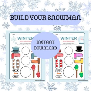 May include: Two printable winter-themed activity sheets with snowman cutouts. The sheets include a top hat, scarf, buttons, carrot nose, and other snowman features. The text "Build Your Snowman" and "Instant Download" are visible.