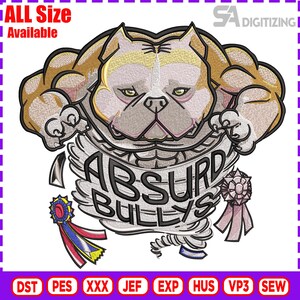 May include: Embroidered patch featuring a muscular bulldog with the text "ABSURD BULLYS". The design includes a red, yellow, and blue ribbon, and a pink ribbon. The text "ALL Size Available" is at the top.