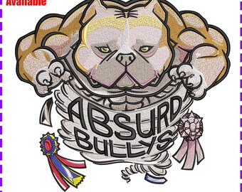 Absurd Bullys Embroidery Design | Muscular Bulldog Logo | Digitized Embroidery File