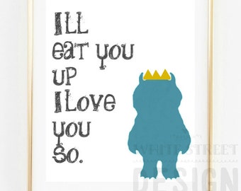 I'll eat you Up I love you so Instant Download art print multiple sizes