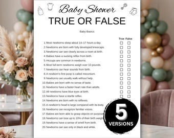 Pode incluir: Uma folha de jogo em papel branco intitulada Baby Shower TRUE OR FALSE com uma lista de 20 afirmações sobre bebés e caixas de verificação para respostas Verdadeiro ou Falso. O topo apresenta ícones de biberão, body, guizo e sapatinhos. Um selo preto diz 5 VERSIONS.