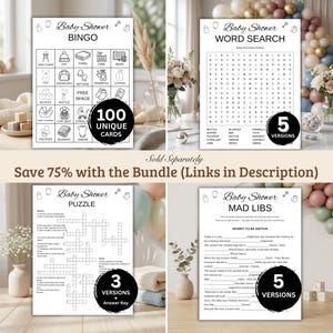 May include: A set of four printable baby shower game sheets including Bingo with 100 unique cards, a Word Search with 5 versions, a Puzzle with 3 versions and an answer key, and a Mad Libs Mommy-to-Be edition with 5 versions, all in black and white.