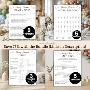 May include: A collection of four printable baby shower game sheets including Family Feud, Word Search, Puzzle, and Mad Libs. Each white paper sheet features black text, baby-themed icons, and a black circular badge indicating the number of versions.