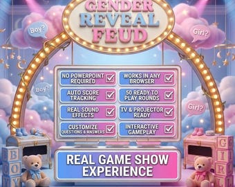 Pode incluir: Um display de programa de jogos intitulado Gender Reveal Feud com nuvens rosas e azuis, ursinhos de pelúcia e ícones de bebê. O quadro lista recursos como não requer PowerPoint, rastreamento automático de pontuação e jogabilidade interativa.