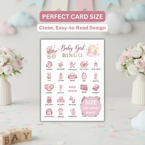 May include: A Baby Girl BINGO game card featuring pink illustrations of baby items like a stroller, pacifier, and bottle. The card includes a free space and text labels for each item. A circular overlay indicates the size is US Letter 8.5x11 inches.